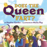 Does the Queen Fart?