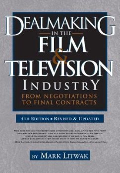 Dealmaking in the Film & Television Industry - Litwak, Mark