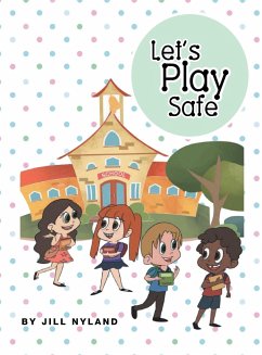 Let's Play Safe - Nyland, Jill