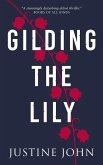 Gilding The Lily