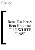 The White Slave (eBook, ePUB)