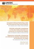 Competent National Authorities Under the International Drug Control Treaties
