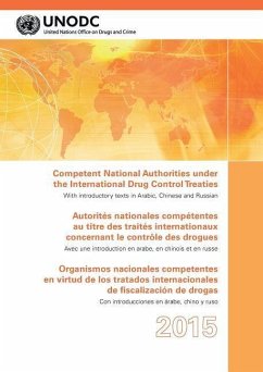 Competent National Authorities under the International Drug Control Treaties 2015 - United Nations Office on Drugs and Crime