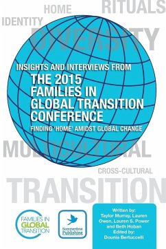 Insights and Interviews from the 2015 Families in Global Transition Conference: Finding 'Home' Amidst Global Change