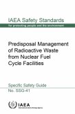 Predisposal Management of Radioactive Waste from Nuclear Fuel Cycle Facilities