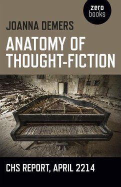 Anatomy of Thought-Fiction: CHS Report, April 2214 - Demers, Joanna