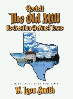 Revisit The Old Mill - Smith, W. Leon