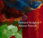 Howard Hodgkin: Absent Friends