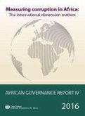 African Governance Report IV: Measuring Corruption in Africa - The International Dimension Matters