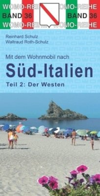 Mit dem Wohnmobil nach Süd-Italien - Schulz, Reinhard;Roth-Schulz, Waltraud