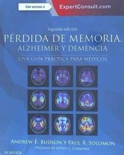 Pérdida de memoria, Alzheimer y demencia : una guía práctica para médicos - Budson, Andrew E.; Solomon, Paul R.