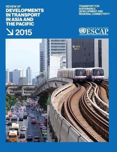 Review of Developments in Transport in Asia and the Pacific 2015 - Economic and Social Commission for Asia