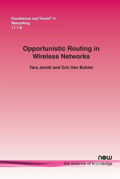 Opportunistic Routing in Wireless Networks - Javidi, Tara; Buhler, Eric van