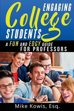 Engaging College Students - Kowis, Mike
