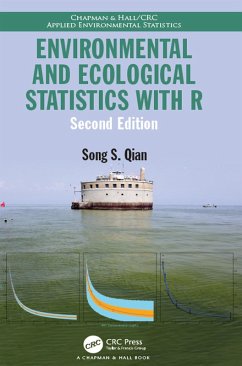 Environmental and Ecological Statistics with R (eBook, ePUB) - Qian, Song S.