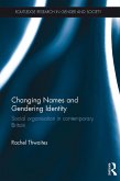 Changing Names and Gendering Identity (eBook, ePUB)