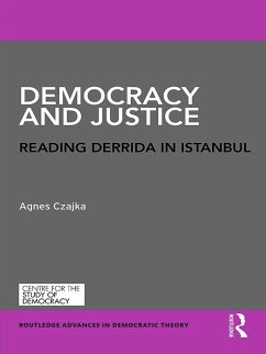 Democracy and Justice (eBook, ePUB) - Czajka, Agnes