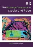 The Routledge Companion to Media and Race (eBook, ePUB)
