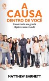 A Causa Dentro de Você (eBook, ePUB)