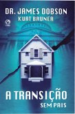 A Transição - Sem Pais (eBook, ePUB)