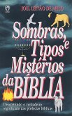 Sombras, Tipos e Mistérios da Bíblia (eBook, ePUB)