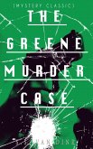 THE GREENE MURDER CASE (Mystery Classic) (eBook, ePUB)