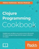 Clojure Programming Cookbook (eBook, ePUB)