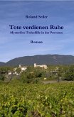 Tote verdienen Ruhe (eBook, ePUB) Tote verdienen Ruhe (eBook, ePUB)