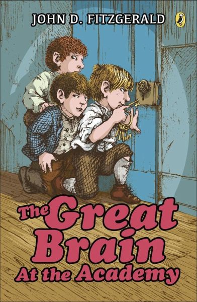 The Great Brain at the Academy (eBook, ePUB) The Great Brain at the Academy (eBook, ePUB)
