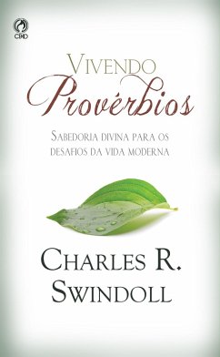 Vivendo Provérbios (eBook, ePUB) - Swindoll, Charles