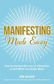 Manifesting Made Easy (eBook, ePUB) Manifesting Made Easy (eBook, ePUB)