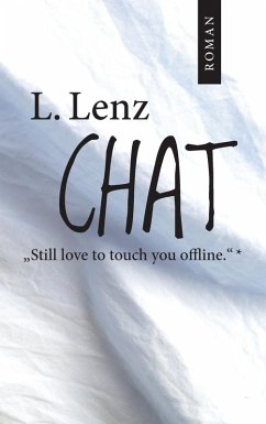 Chat (eBook, ePUB) - Lenz, L.