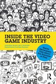 Inside the Video Game Industry (eBook, PDF)
