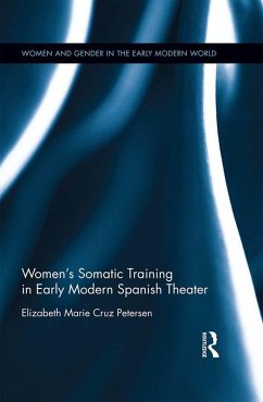 Cover Women's Somatic Training in Early Modern Spanish Theater (eBook, PDF)
