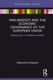 Parliaments and the Economic Governance of the European Union (eBook, ePUB)