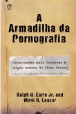 A Armadilha da Pornografia (eBook, ePUB)