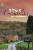 Vidas Cruzadas (eBook, ePUB)
