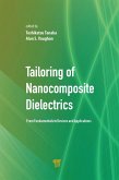 Tailoring of Nanocomposite Dielectrics (eBook, ePUB)