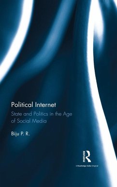 Political Internet (eBook, ePUB) - P. R., Biju