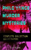 PHILO VANCE MURDER MYSTERIES - Complete Collection (Illustrated) (eBook, ePUB)