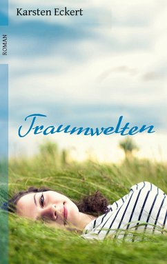 Traumwelten (eBook, ePUB) - Eckert, Karsten