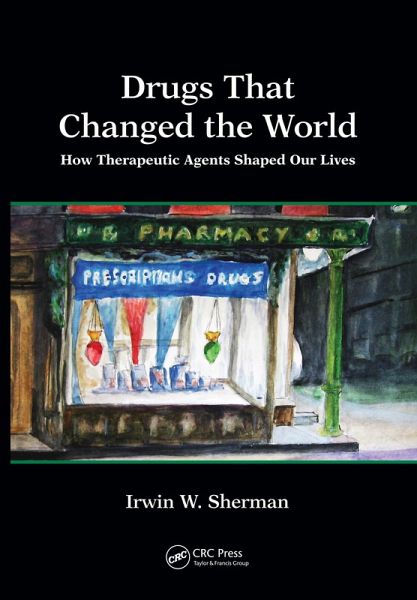 Drugs That Changed the World (eBook, PDF) Drugs That Changed the World (eBook, PDF)