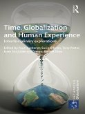 Time, Globalization and Human Experience (eBook, ePUB)