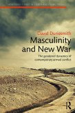 Masculinity and New War (eBook, PDF) Masculinity and New War (eBook, PDF)