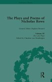 The Plays and Poems of Nicholas Rowe, Volume III (eBook, PDF)