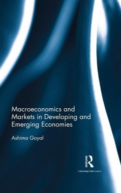 Macroeconomics and Markets in Developing and Emerging Economies (eBook, ePUB) - Goyal, Ashima
