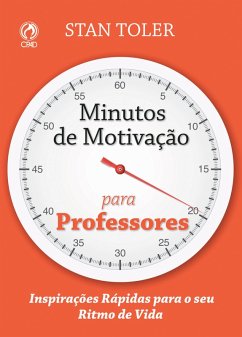 Minutos de Motivação para Professores (eBook, ePUB) - Toler, Stan