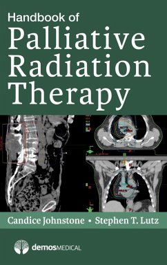 Handbook of Palliative Radiation Therapy (eBook, ePUB) - Lutz, Stephen T.