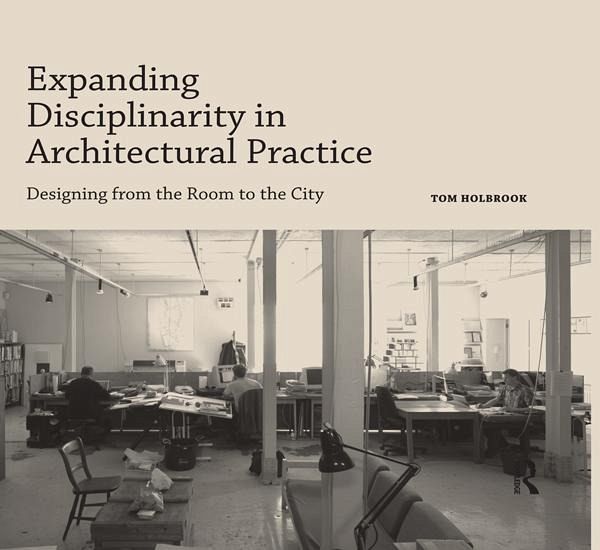 Expanding Disciplinarity in Architectural Practice (eBook, ePUB) Expanding Disciplinarity in Architectural Practice (eBook, ePUB)
