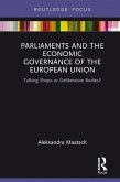 Parliaments and the Economic Governance of the European Union (eBook, PDF)